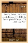 Famille Firino. Le Général Comte Firino, 1747-1816. Le Payeur Général Firino, 1779-1868