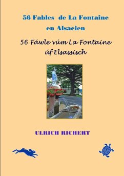 56 Fables de La Fontaine en Alsacien - Richert, Ulrich