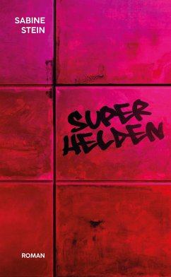 Superhelden (eBook, ePUB) - Stein, Sabine