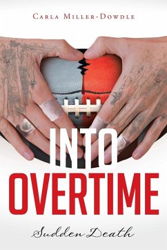 Into Overtime - Miller-Dowdle, Carla