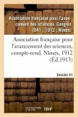 Association Française Pour l'Avancement Des Sciences, Compte-Rend. Nîmes, 1912