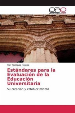 Estándares para la Evaluación de la Educación Universitaria - Rodríguez Morales, Pilar