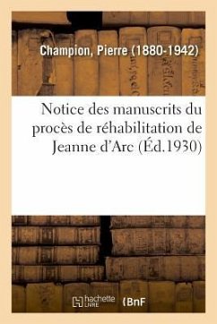 Cover Notice Des Manuscrits Du Procès de Réhabilitation de Jeanne d'Arc