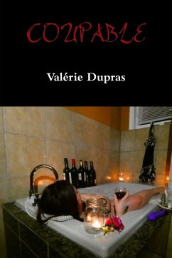 COUPABLE - Dupras, Valérie