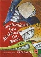 Tamtamlarin Sesi Afrikadan On Masal - Kolektif