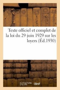 Loi Du 29 Juin 1929 Sur Les Loyers, Modifiant Et Complétant La Loi Du 1er Avril 1926 - Anonyme