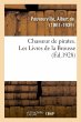 Chasseur de Pirates. Les Livres de la... - Bild 1