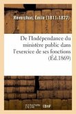 de l'Indépendance Du Ministère Public Dans l'Exercice de Ses Fonctions