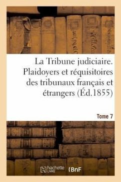 La Tribune judiciaire. Tome 7 - Régnier