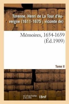 Mémoires, 1654-1659. Tome II - Marichal, Paul