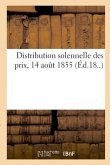 Distribution Solennelle Des Prix, 14 Août 1855