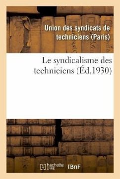 Le syndicalisme des techniciens - Syndicats de Techniciens