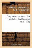 Programme Du Cours Des Maladies Épidémiques: Avec Le Discours Préliminaire Aux Étudians En Médecine de l'École de Strasbourg