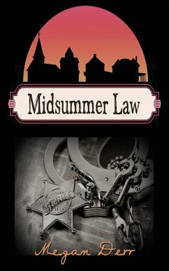 Midsummer Law (Tales of Midsummer's Night, #3) (eBook, ePUB) - Derr, Megan