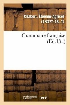 Grammaire Française - Chabert, Étienne-Agricol