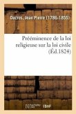 Prééminence de la Loi Religieuse Sur La Loi Civile