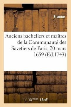 Statuts, Articles, Ordonnances Et Règlements Des Jurés Et Anciens Bacheliers Et Maîtres - Lanoë, Adolphe