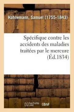 Spécifique Contre Les Accidents Des Maladies Traitées Par Le Mercure - Hahnemann, Samuel