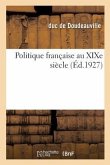 Politique Française Au Xixe Siècle