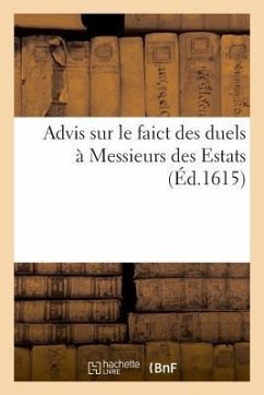 Advis Sur Le Faict Des Duels À Messieurs Des Estats - Fabre d'Églantine