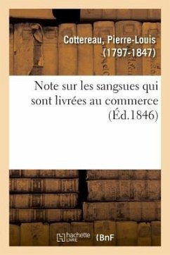 Note Sur Les Sangsues Qui Sont Livrées Au Commerce - Cottereau, Pierre-Louis