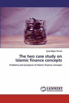 The two case study on Islamic finance concepts - Ahmad, Syed Magfur