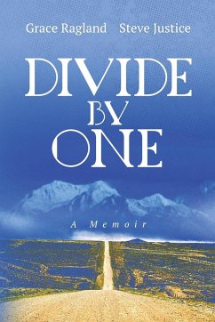 Divide By One - Justice, Steven E; Ragland, Grace