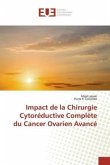 Impact de la Chirurgie Cytoréductive Complète du Cancer Ovarien Avancé