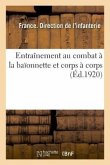 Entraînement Au Combat À La Baïonnette Et Corps À Corps