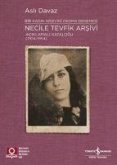 Necile Tevfik Arsivi Aciklamali Katalogu 1924-1954