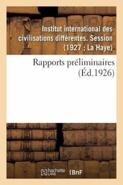 Rapports Préliminaires - Institut International Des Civilisations