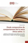 Etude comparative du comportement de la vesce (Vicia sativa. L)