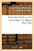 Instruction Facile Sur Les Conventions. 2e Édition