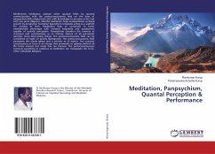 Meditation, Panpsychism, Quantal Perception & Performance - Kurup, Ravikumar;Achutha Kurup, Parameswara