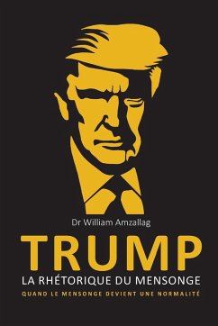 Cover TRUMP - La rhétorique du mensonge