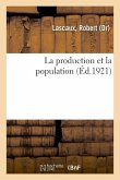 La Production Et La Population La Production Et La Population