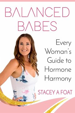 Balanced Babes - Foat, Stacey A