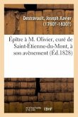 Épître À M. Olivier, Curé de Saint-Étienne-Du-Mont, À Son Avènement