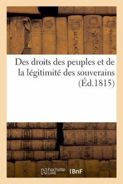 Des Droits Des Peuples Et de la Légitimité Des Souverains - Bnf Vide