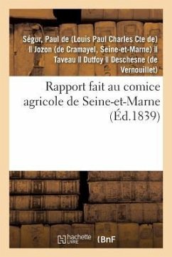 Rapport Fait Au Comice Agricole de Seine-Et-Marne - de Ségur, Paul