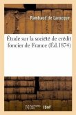 Étude Sur La Société de Crédit Foncier de France