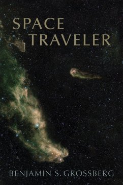 Space Traveler - Grossberg, Benjamin S