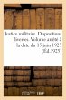Justice Militaire. Dispositions... - Bild 1