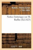 Notice Historique Sur M. Ruffin