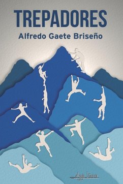 Trepadores - Gaete Briseño, Alfredo