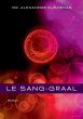 LE SANG-GRAAL - Bild 1