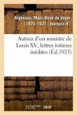 Autour d'Un Ministre de Louis XV, Lettres Intimes Inédites