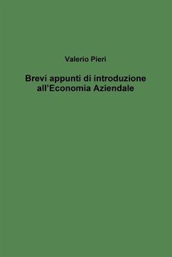 Brevi appunti di introduzione all'Economia Aziendale - Pieri, Valerio