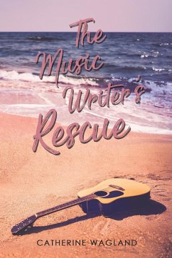 The Music Writer's Rescue - Wagland, Catherine
