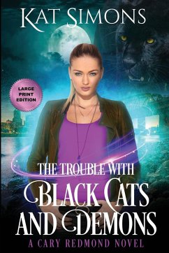 The Trouble with Black Cats and Demons - Simons, Kat